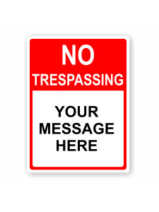 No Trespassing Aluminum Sign Panels 12" x 18"